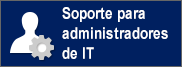 Support for IT Administrators